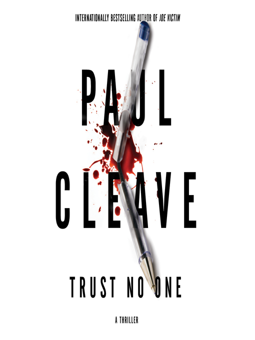 Title details for Trust No One by Paul Cleave - Wait list